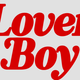 Red text 'Lover Boy' on a gray background.