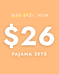 $26 Pajama Sets — was $42+