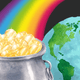 A pot of gold with a rainbow and a globe in the background